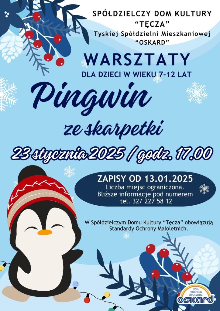 https://www.oskard.tychy.pl/sites/default/files/styles/juicebox_medium/public/2025-01/pingwin%20ze%20skarpetki_warsztaty_plakat.jpg?itok=yjdgQVKg