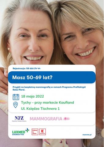 Bezpłatna mammografia Tychy Kaufland 18.05.2022 r.